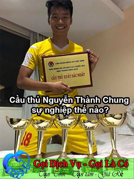 Cầu thủ Nguyễn Thành Chung sự nghiệp thế nào?